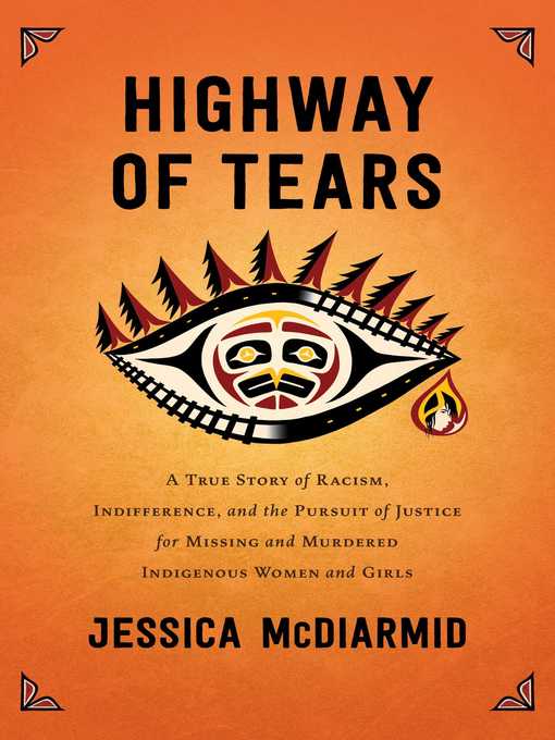 Title details for Highway of Tears by Jessica McDiarmid - Wait list